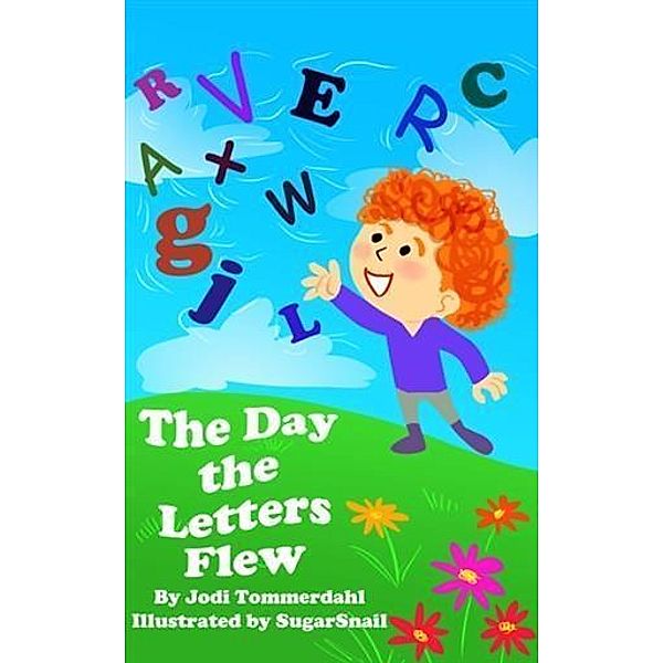Day the Letters Flew, Jodi Tommerdahl