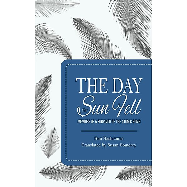 Day the Sun Fell / Austin Macauley Publishers, Susan Bouterey