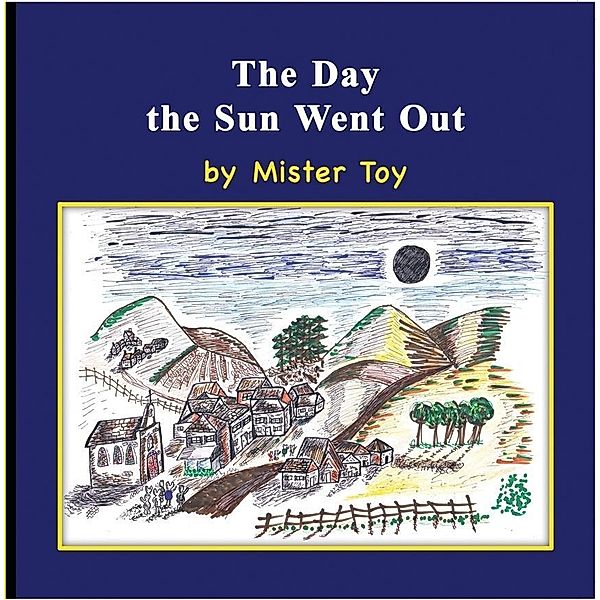 Day the Sun Went Out / SBPRA, Michael Toye