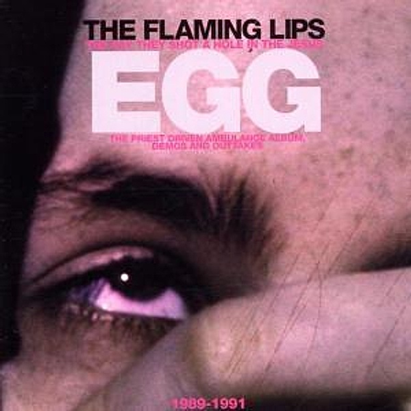 Day They Shot A Hole In The Jesus Egg-Priest Drive, The Flaming Lips