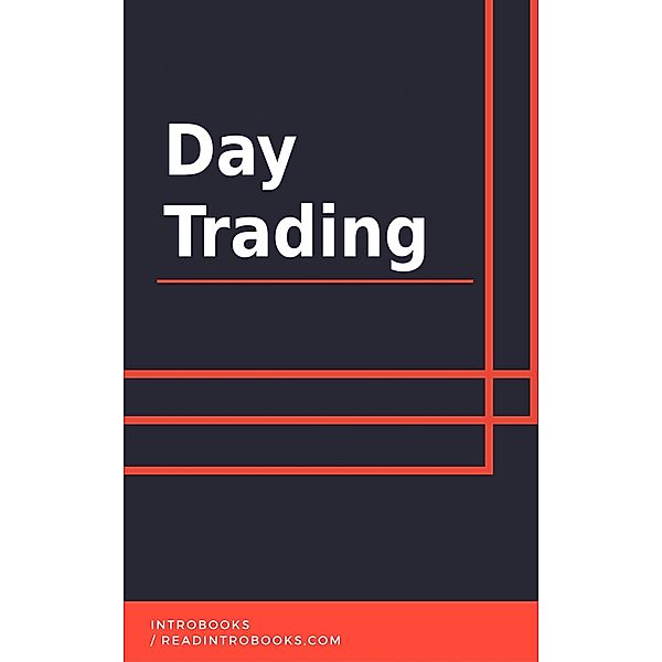 Day Trading, IntroBooks Team