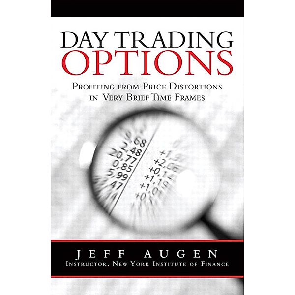 Day Trading Options, Jeff Augen