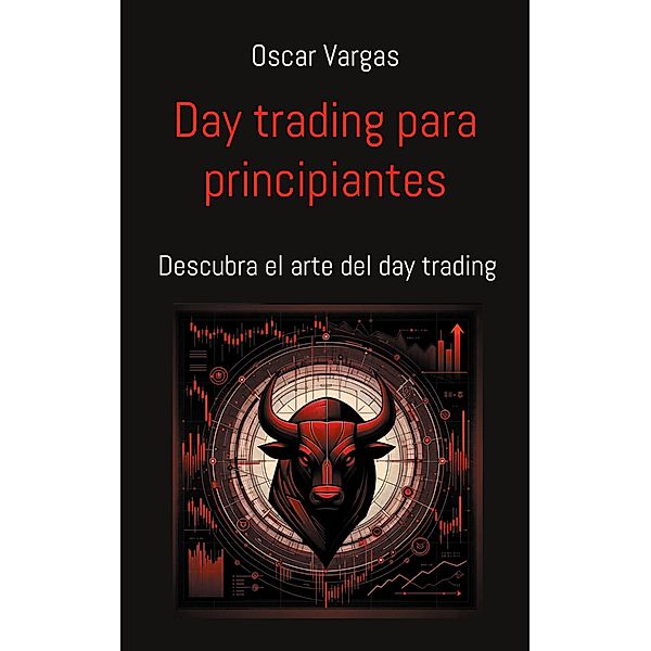 Day trading para principiantes, Oscar Vargas
