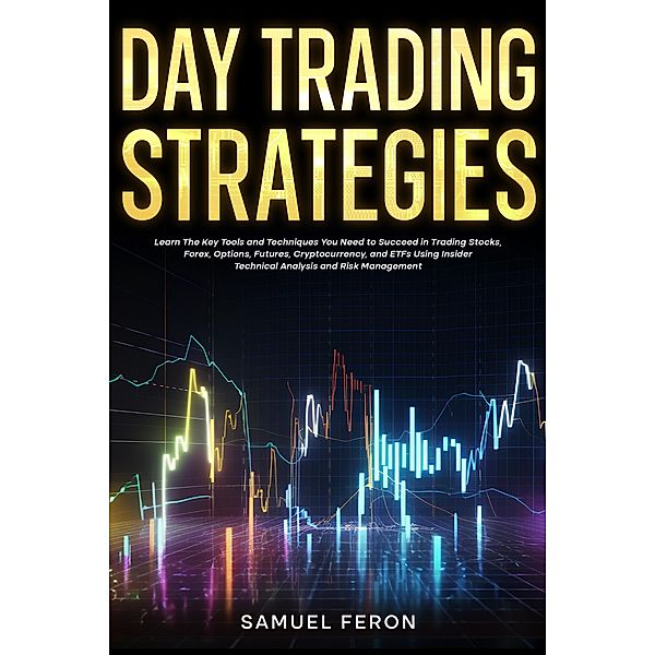 Day Trading Strategies, Samuel Feron