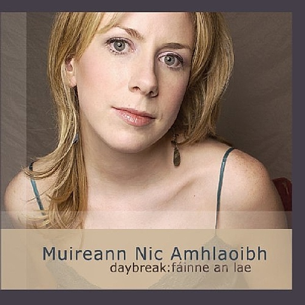 Daybreak: Fainne An Lae, Muireann Nic Amhlaoibh