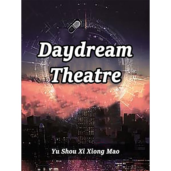 Daydream Theatre, Yu ShouXiXiongMao