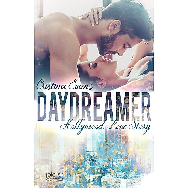 Daydreamer - Hollywood Love Story, Cristina Evans