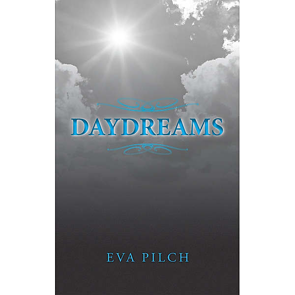 Daydreams, Eva Pilch