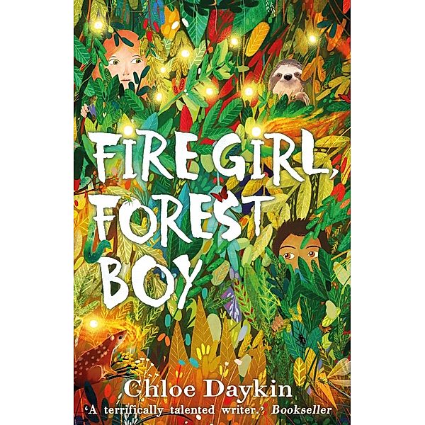 Daykin, C: Fire Girl, Forest Boy, Chloe Daykin