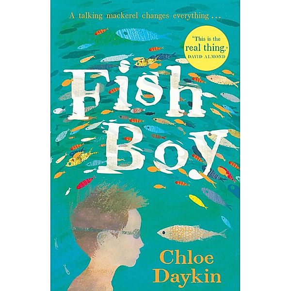 Daykin, C: Fish Boy, Chloe Daykin