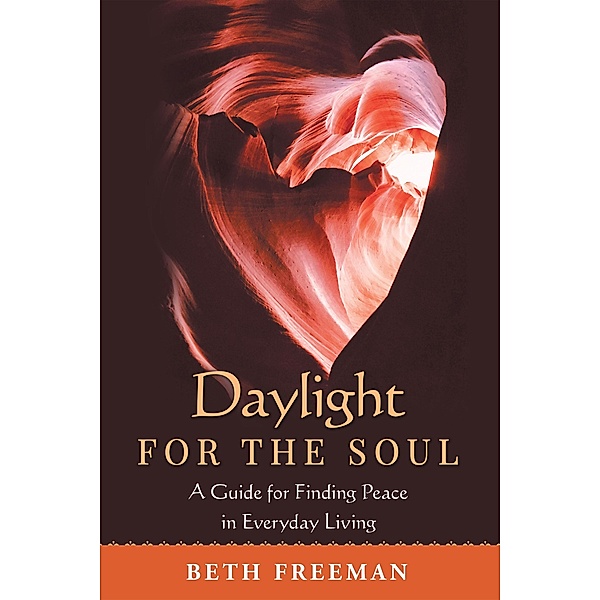 Daylight for the Soul, Beth Freeman