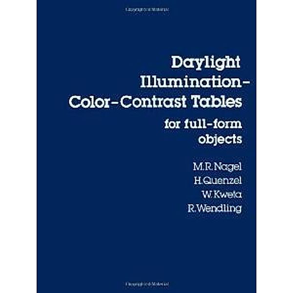 Daylight Illumination-Color-Contrast Tables for Full-form Objects, M. Nagel