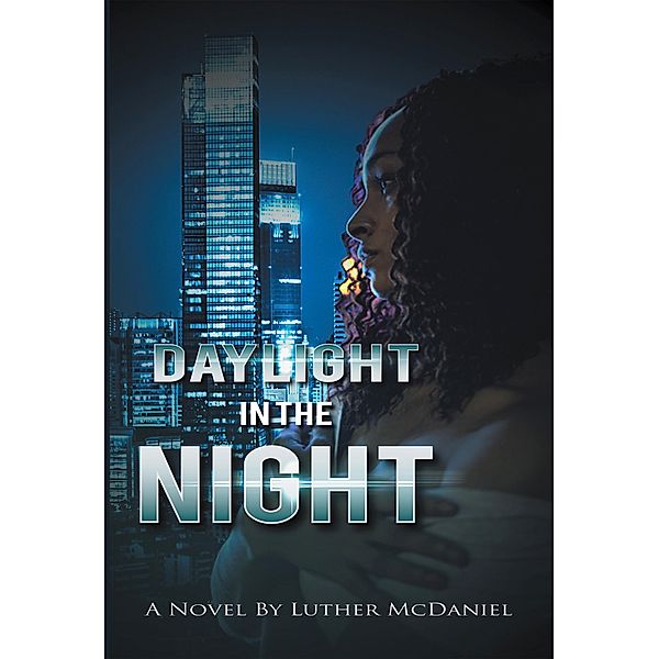 Daylight in the Night, Luther McDaniel