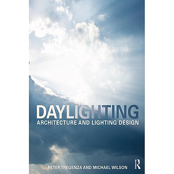 Daylighting, Peter Tregenza, Michael Wilson