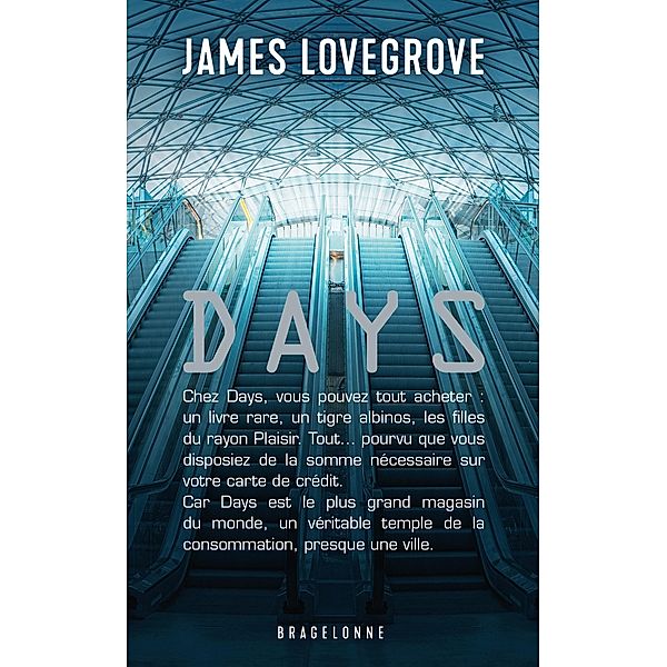 Days / Bragelonne SF, James Lovegrove