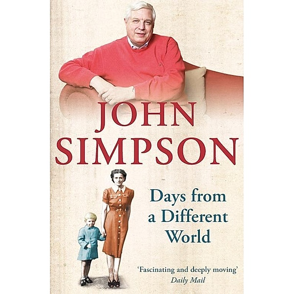 Days from a Different World, John Simpson