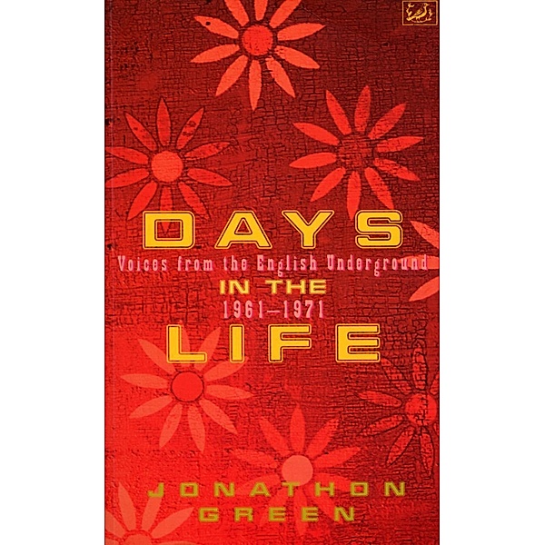 Days In The Life, Jonathon Green