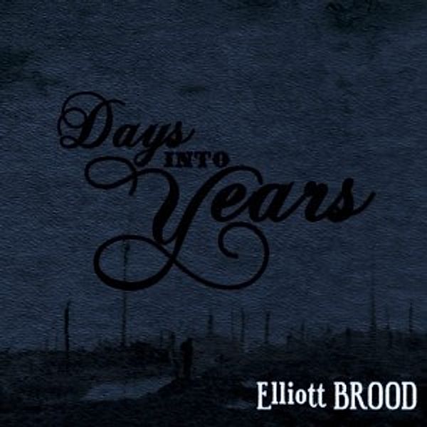 Days Into Years (Vinyl), Elliott Brood