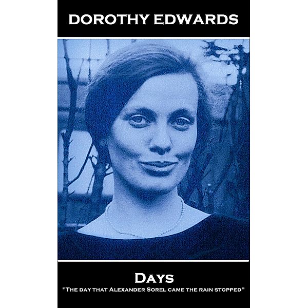 Days / Miniature Masterpieces, Dorothy Edwards