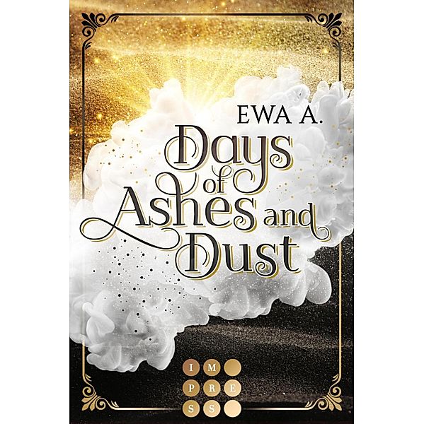 Days of Ashes and Dust / Days of Ashes and Dust, Ewa A.