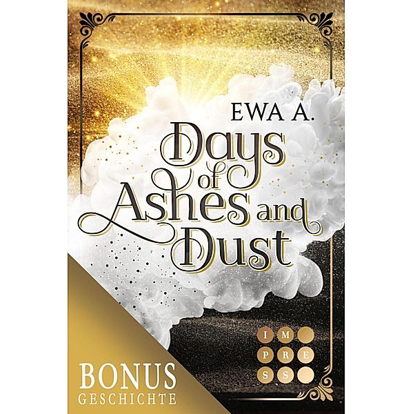 Days of Ashes and Dust. Schattenjagd (Die Vorgeschichte inkl. XXL-Leseprobe vom Roman) / Days of Ashes and Dust, Ewa A.