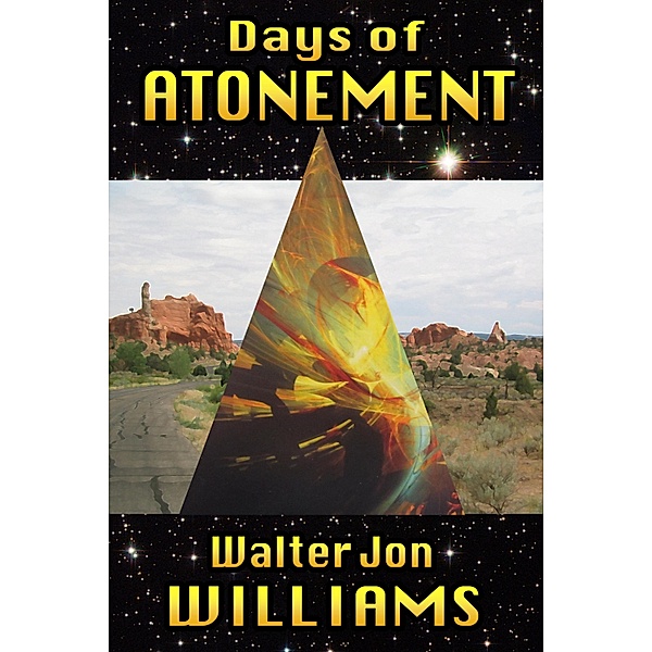 Days of Atonement, Walter Jon Williams