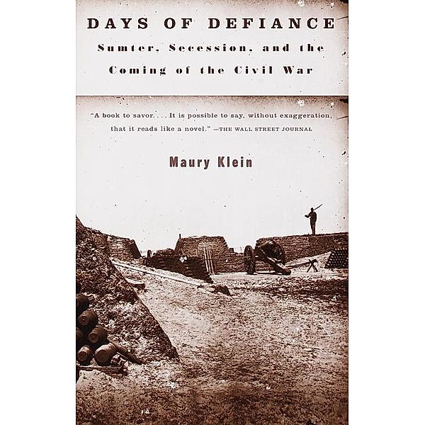 Days of Defiance / Vintage Civil War Library, Maury Klein