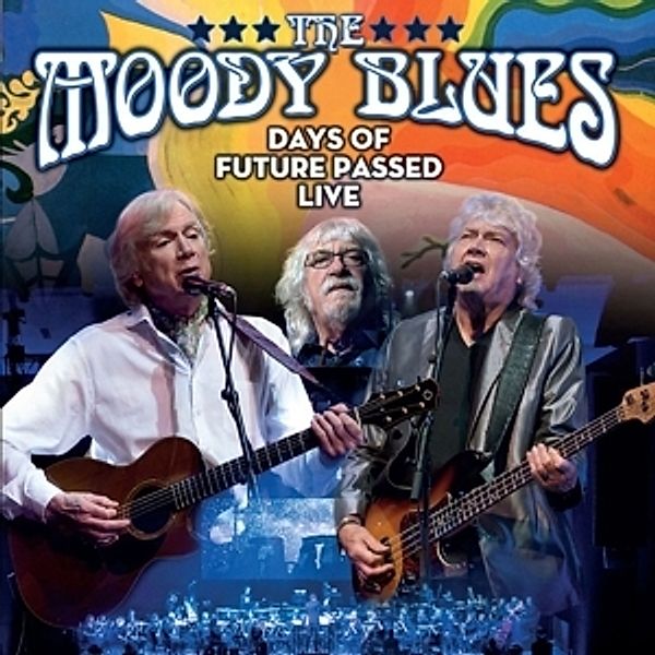 Days Of Future Passed Live (Live In Toronto 2017), The Moody Blues