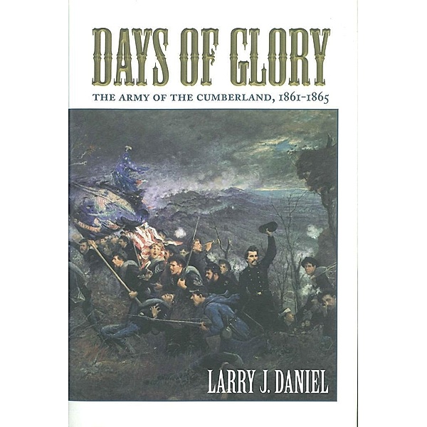 Days of Glory, Larry J. Daniel