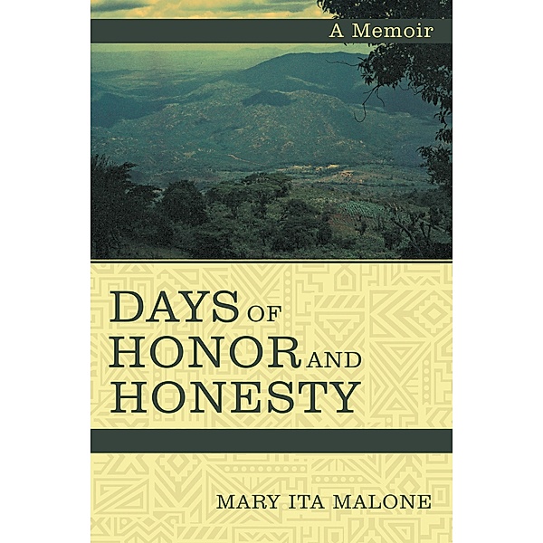 Days of Honor and Honesty, Mary Ita Malone