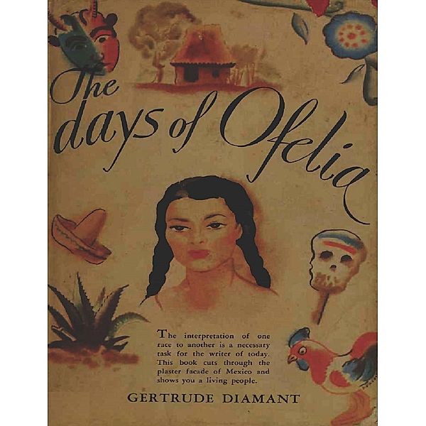 Days of Ofelia, Gertrude Diamant