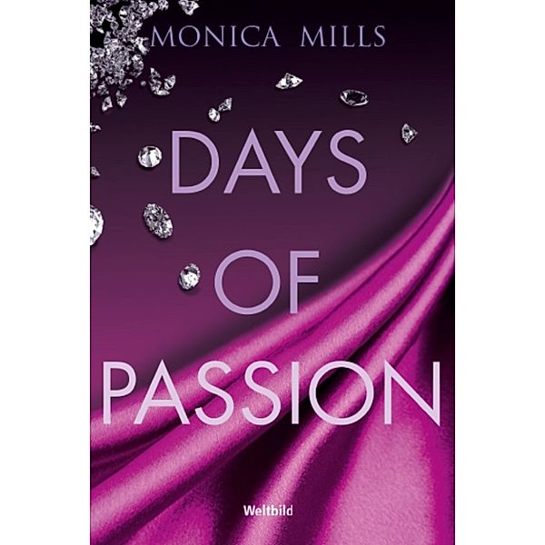 Days of Passion, Monica Mills