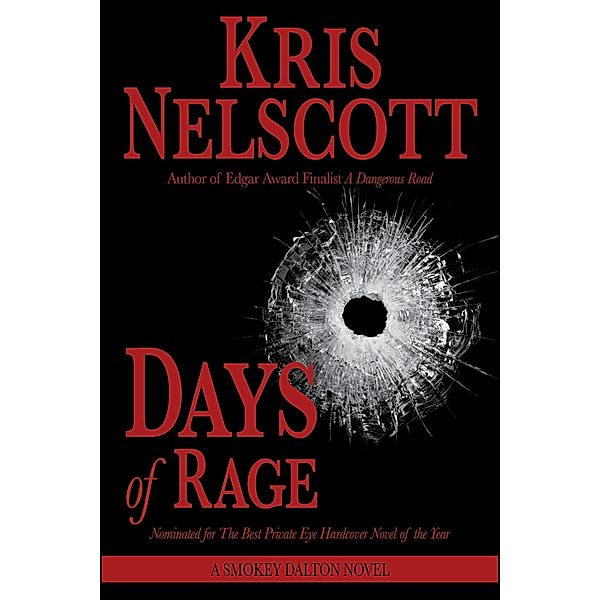 Days of Rage: A Smokey Dalton Novel / Smokey Dalton, Kris Nelscott