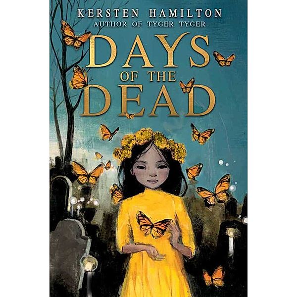 Days of the Dead, Kersten Hamilton