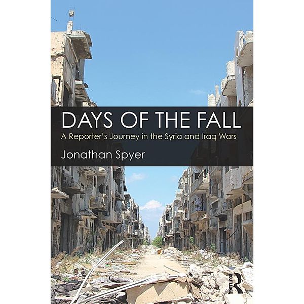 Days of the Fall, Jonathan Spyer