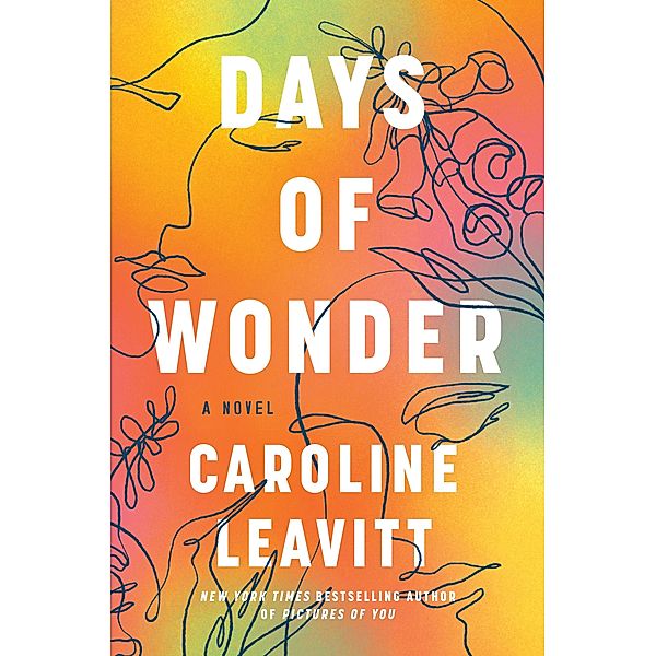 Days of Wonder, Caroline Leavitt