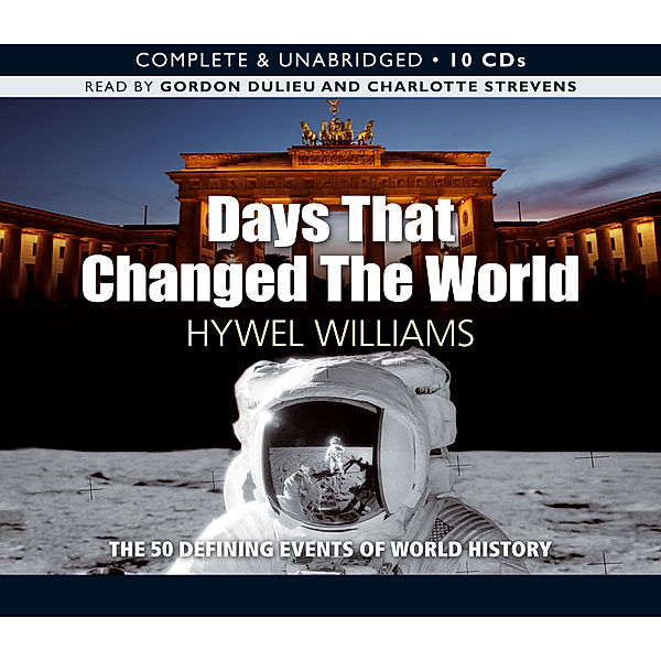 Days that Changed the World, Hywel Williams