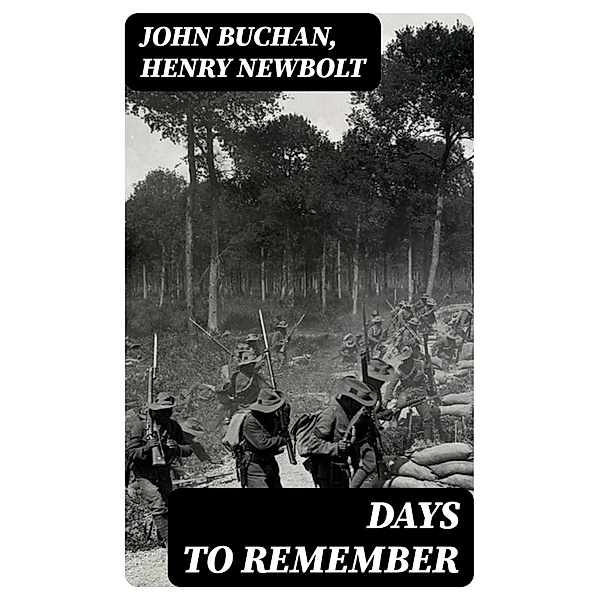 Days to Remember, John Buchan, Henry Newbolt