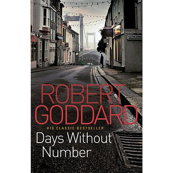 Days Without Number, Robert Goddard