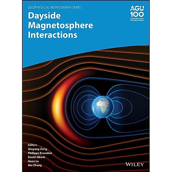 Dayside Magnetosphere Interactions / Geophysical Monograph Series Bd.248