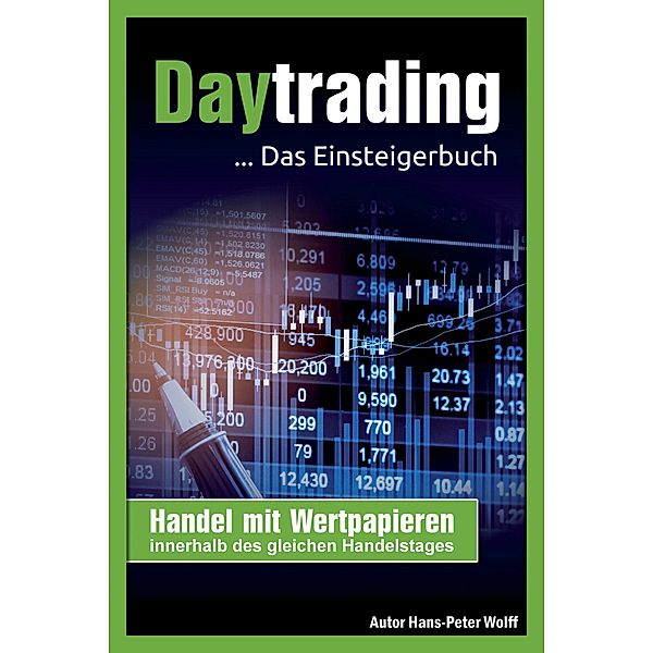 Daytrading - Das Einsteigerbuch, Hans-Peter Wolff