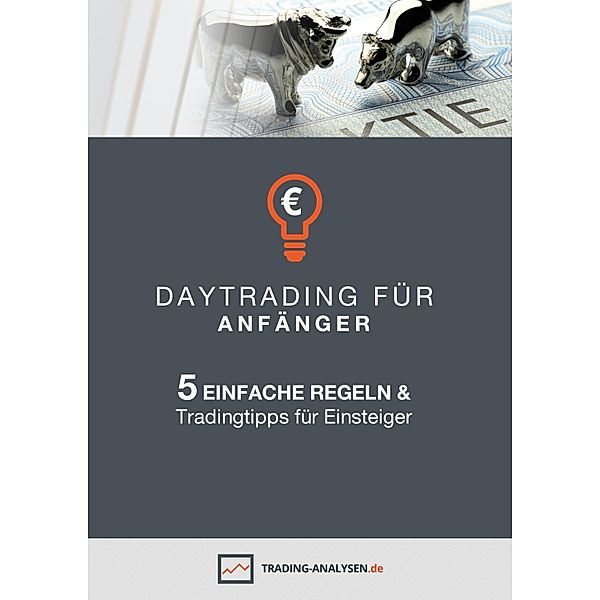 Daytrading für Anfänger, Markus Weber