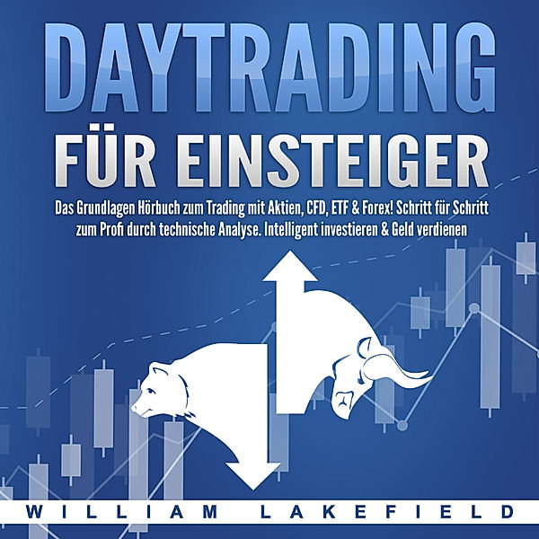 Daytrading für Einsteiger, William Lakefield