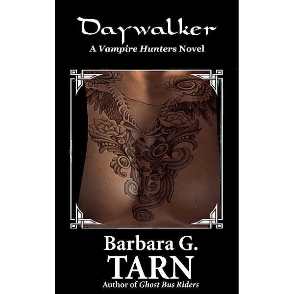 Daywalker, Barbara G. Tarn