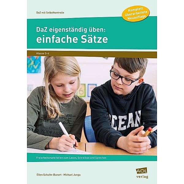 DaZ eigenständig üben: einfache Sätze - Grundschule, Ellen Schulte-Bunert, Michael Junga