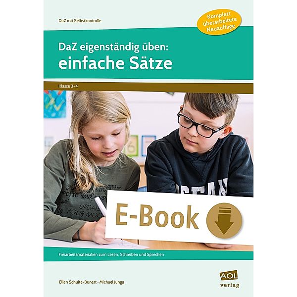 DaZ eigenständig üben: einfache Sätze  - GS / DaZ mit Selbstkontrolle - Grundschule, Ellen Schulte-Bunert, Michael Junga