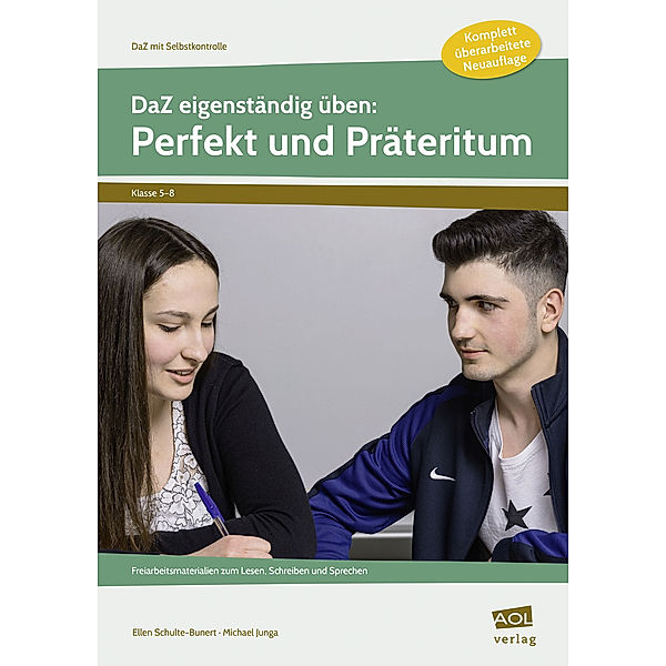 DaZ eigenständig üben: Perfekt & Präteritum  - SEK, Ellen Schulte-Bunert, Michael Junga