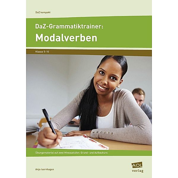 DaZ-Grammatiktrainer: Modalverben, Anja Isernhagen