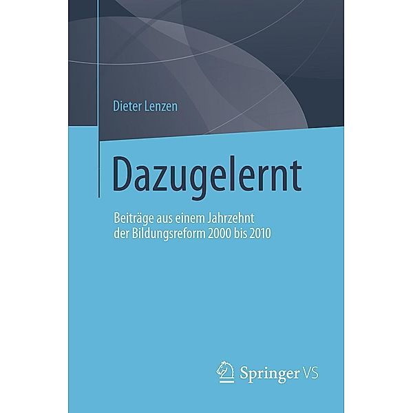 Dazugelernt, Dieter Lenzen