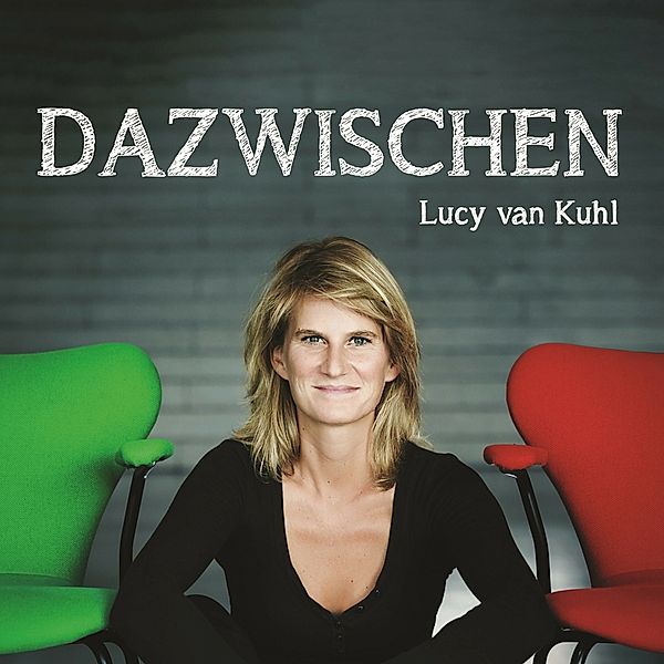 Dazwischen, Lucy van Kuhl